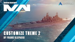 Modern Warships OST - Customize Theme 2 by Frank Klepacki