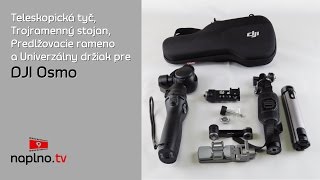 Teleskopická tyč, Tripod, Predlžovacie rameno a univerzálny držiak pre DJI Osmo | naplno.tv