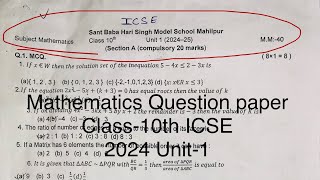 Mathematics Question paper class-10th ICSE Unit-1 May 2024