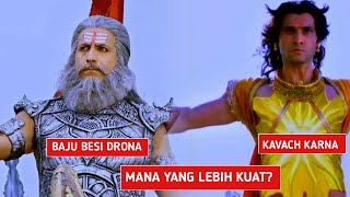 Manakah Yang Lebih Kuat Antara Baju Besi Drona dan Kavach Karna? [Mahabharata]