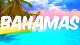 Bahamas Country 4k Video | Bahamas Country Travel Vlog English Songs