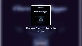 Drake - 5 Am in Toronto #8D