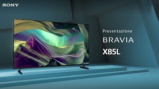 Presentazione del TV Full Array LED Sony BRAVIA X85L