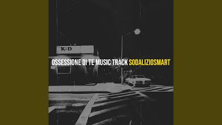 Ossessione Di Te Music Track