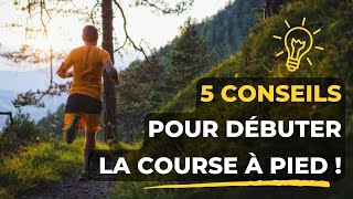 5 CONSEILS COURSE À PIED DÉBUTANT | A VOS MARC