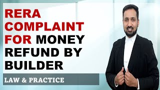 V11- RERA Complaint for full Refund of Money. Law & Real Practice | Prashant Kanha