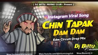 Dj SarZen Setup Song | Chin Tapak Dam Dam I Instagram Trending I EDM x DROP MIX | Dj Bittu Phusro