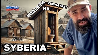 JAK WYGLĄDA ROSYJSKA WIEŚ NA SYBERII?