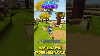 MẸO SINH TỒN TRONG MINI WORLD !! #miniworld #tinntmw