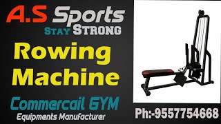 Rowing Machine Mannufacturer by A.S Sports. Gym Manufacturer in Meerut(U.P)||Mob.9557754668