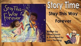 #Storytime - "Stay This Way Forever"