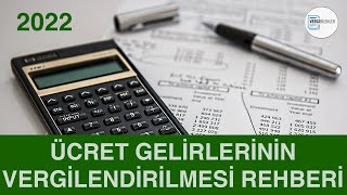 Ücret Gelirlerinin Vergilendirilmesi Rehber Video