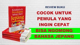 BUKU BAHASA JEPANG - Kosakata dan Percakapan Sehari-hari Agar Kamu Bisa Cepat Paham