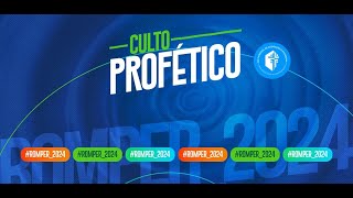 CULTO PROFÉTICO