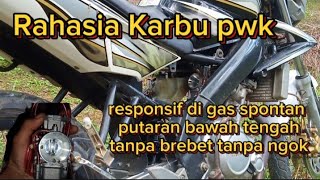 Karbu Pwk Brebet di putaran tengah ngok saat di gas spontan