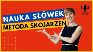 42. Nauka słówek. Metoda skojarzeń.