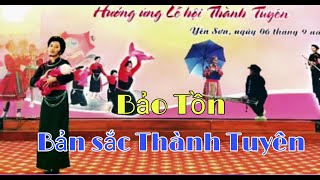 Giao lưu bảo tồn bản sắc dân tộc. Hưởng ứng lễ hội thành tuyên của huyện yên sơn.Nông Châu tổng hợp