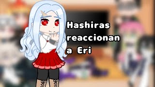 Hashiras reaccionan a Eri||