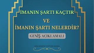 İmanın Şartı Kaçtır Ve Nelerdir? Geniş Açıklamalı! #islam #keşfet #ilim #iman #sohbet