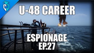 UBOAT Gameplay | U-48 Career | Espionage at Alexandria  | Ep. 27