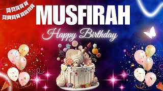 MUSFIRAH Happy Birthday Song | MUSFIRAH Name Meaning🎂🎈 #birthday #happybirthdaysong #musfirah