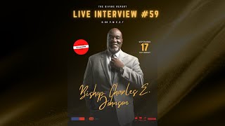 Bishop Charles E. Johnson (Pastor of Greater Morning Star Apostolic) - Interview #59