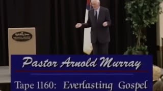 Everlasting Gospel - Shepherd’s Chapel - Pastor Arnold Murray