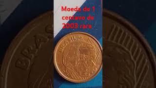 #moeda de 1 centavo de 2003 rara