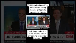 CNN’s false accusations of Elon Musk