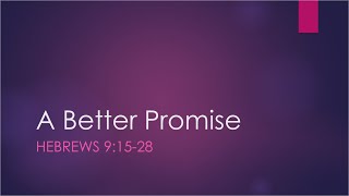 A Better Promise