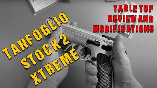 Tanfoglio Stock 2 Xtreme (my modifications for IPSC Production)