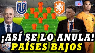 ¿CÓMO JUEGA PAÍSES BAJOS? ECUADOR VS HOLANDA PREVIA AL PARTIDO ANÁLISIS DEL PRÓXIMA RIVAL DE LA TRI