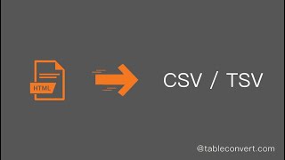 How to Convert HTML table code to CSV/TSV online?