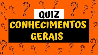 PERGUNTAS CONHECIMENTOS GERAIS #3: TENTE ACERTAR