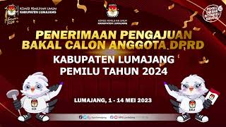 PENERIMAAN PENGAJUAN BAKAL CALON ANGGOTA DPRD KABUPATEN LUMAJANG PEMILU TAHUN 2024