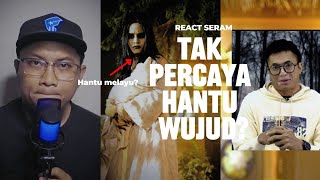 [204] Tak Percaya Hantu Wujud?