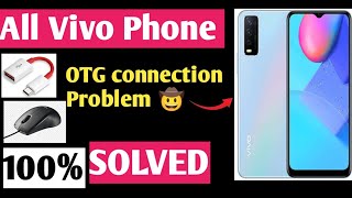 Solved All Vivo phone OTG Problem.How to contact OTG Vivo phone V9 VT1V11V17.OTG Problem on Android?