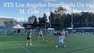 STS Los Angeles Semifinals G2 vs M. Cole / G. Klapwijk 5/4/24