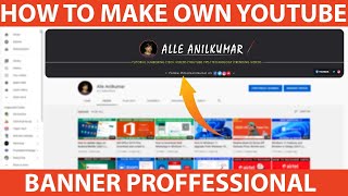 How to Make Own Professional Youtube Banner (2021) || How to Create Own Youtube Banner