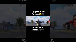 Tag your BGMI partner..☺️🖤 #viral #pubg #pubgmobile #bgmishorts #battlegroundsmobileindia #bgmi