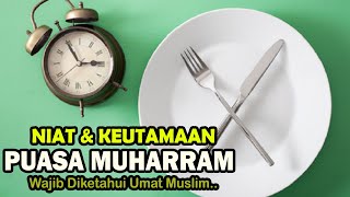 Keutamaan Puasa Sunnah Muharram, Hukum, dan Niatnya