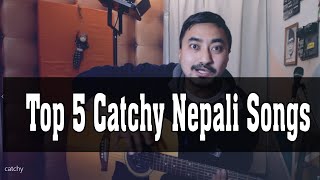 Top 5 Catchy Nepali Songs