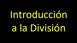 Introducción a la División #1