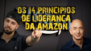 Os 14 PRINCÍPIOS DE LIDERANÇA DA AMAZON! Como pensa o HOMEM MAIS RICO DO MUNDO!