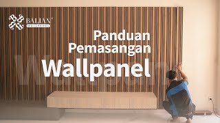 Cara Pasang Wall Panel Balian