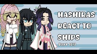 Hashiras react to ships! // KNY Reaction Video // GL2 // ⚠️Credits and Disclaimers in description!