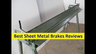 Top 3 Best Sheet Metal Brakes Reviews in 2019