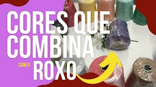 #cores que conbinan com roxo 💜 muitas cores🟣