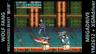 [BGM] WOLF FANG -MECHANIZED BEAST "鋼の牙"- [MEGADRIVE XGM driver]