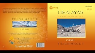 HIMALAYAS " PILIGRIMAGE I Ladakh "